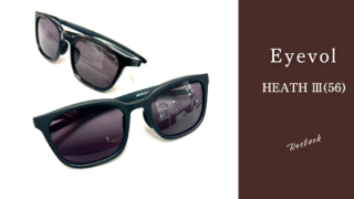 Eyevol・『HEATH Ⅲ(56)』再入荷