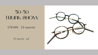 E5 eyevan・『p2』