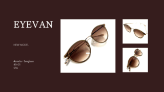 EYEVAN・新作『Acosta(48)・Sunglass』入荷