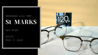 MASUNAGA since 1905・新作『St MARKS』