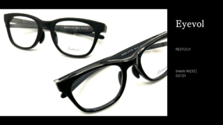 Eyevol『SHAW RX(52)』再入荷