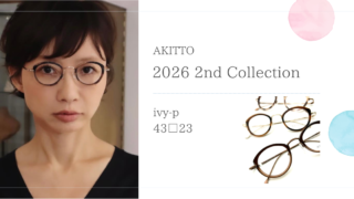 AKITTO 2026 2nd Collection『ivy-p』