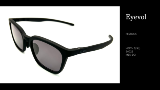 Eyevol『HEATH Ⅲ(56)・MBK』再入荷