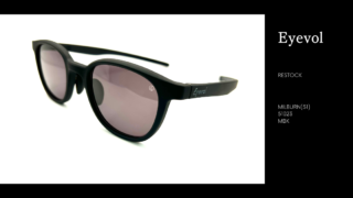 Eyevol『MILBURN(51)・MBK』再入荷
