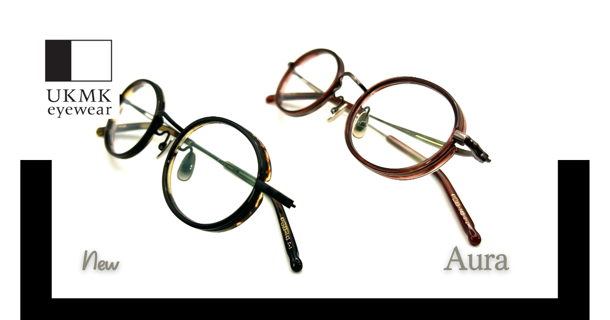 店舗用品 ukmk UKMK eyewear・新作『Aura』入荷 | メガネの宮川