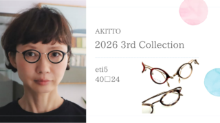 AKITTO 2026 3rd Collection『eti5』